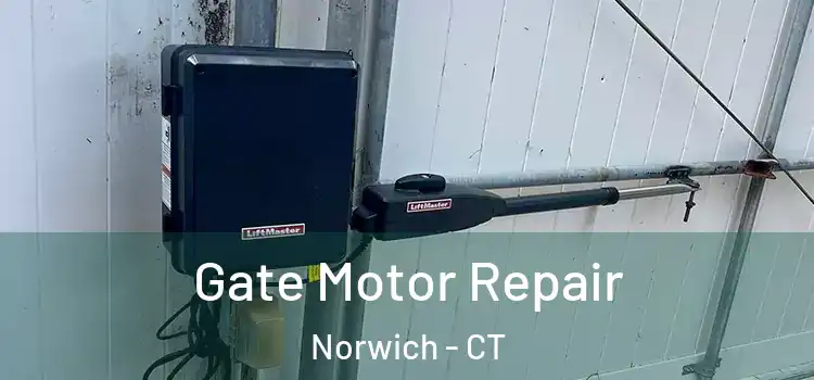 Gate Motor Repair Norwich - CT